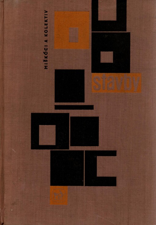 Stavby :Pom. učeb. text pro stř. zeměd. techn. školy oboru zeměd. meliorace