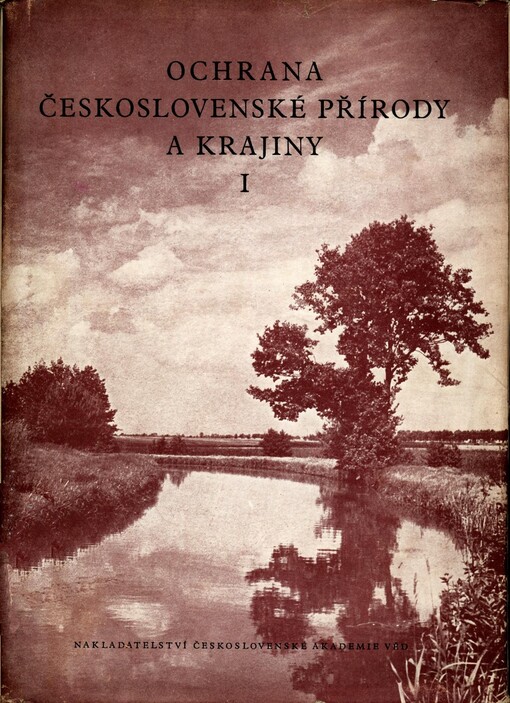 Ochrana československé přírody a krajiny.Díl 1,(Část všeobecná)