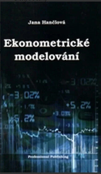 Ekonometrické modelování :klasické přístupy s aplikacemi