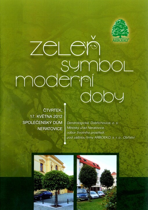 Zeleň - symbol moderní doby : sborník referátů : 17. května 2012, Neratovice