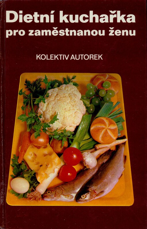 Dietní kuchařka pro zaměstnanou ženu