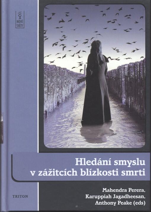 Hledání smyslu v zážitcích blízkosti smrti