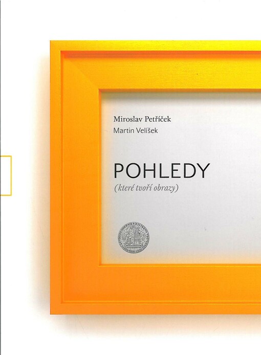 Pohledy (které tvoří obrazy)