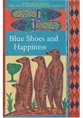 Blue shoes and happiness  (odkaz v elektronickém katalogu)