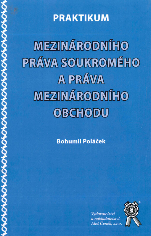Praktikum mezinárodního práva soukromého a práva mezinárodního obchodu