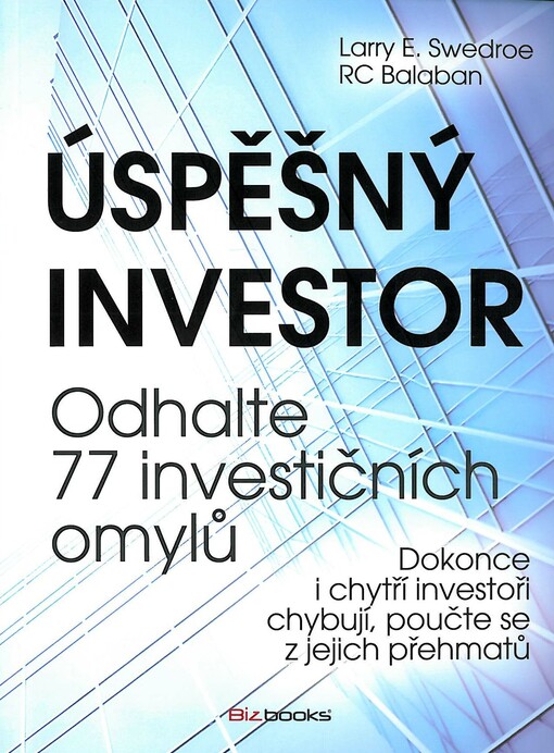 Úspěšný investor :odhalte 77 investičních omylů