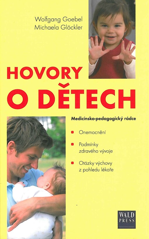 Hovory o dětech :lékařsko-pedagogický rádce