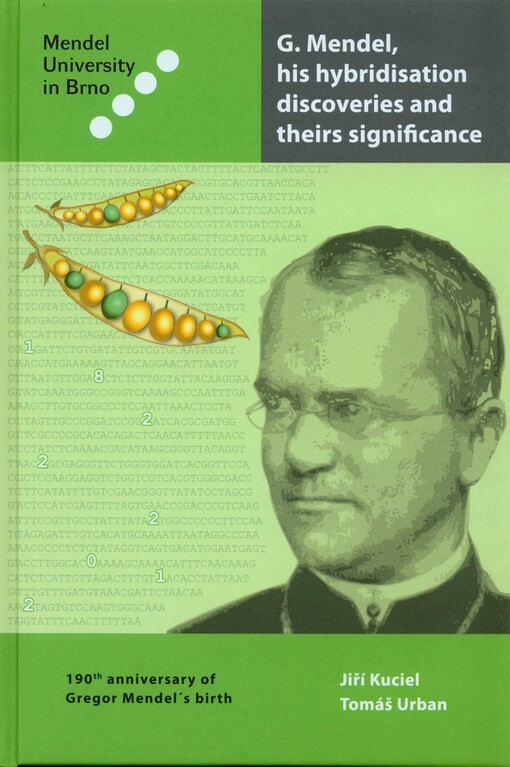 G. Mendel, his hybridisation discoveries and theirs significance