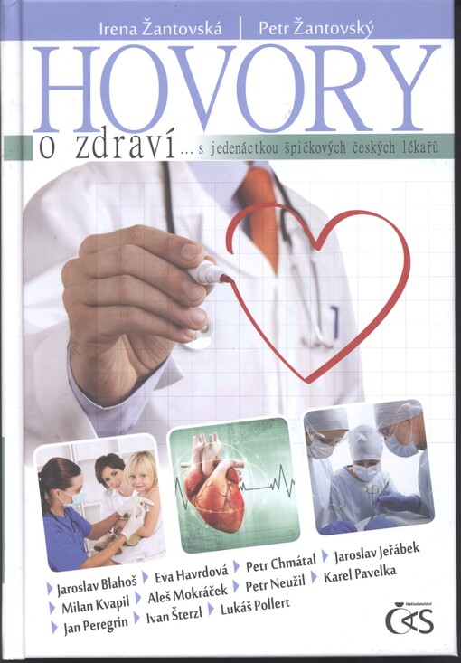 Hovory o zdraví :--s jedenáctkou špičkových českých lékařů