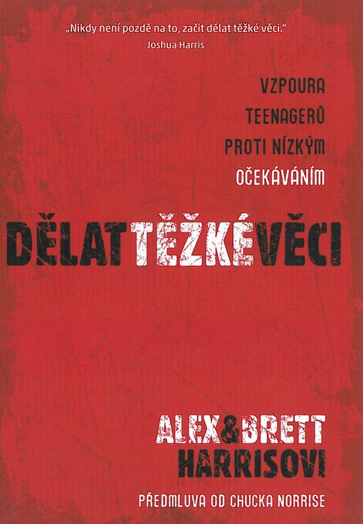 Dělat těžké věci :vzpoura teenagerů proti nízkým očekáváním