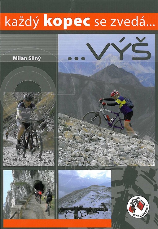 Každý kopec se zvedá-- --výš