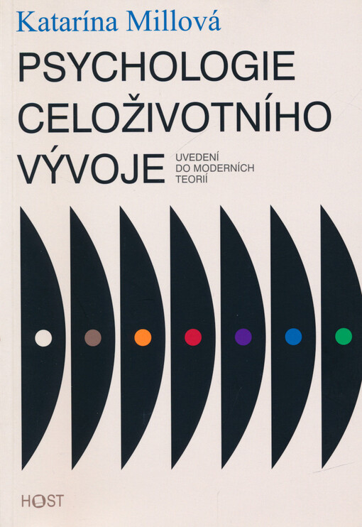 Psychologie celoživotního vývoje :uvedení do moderních teorií