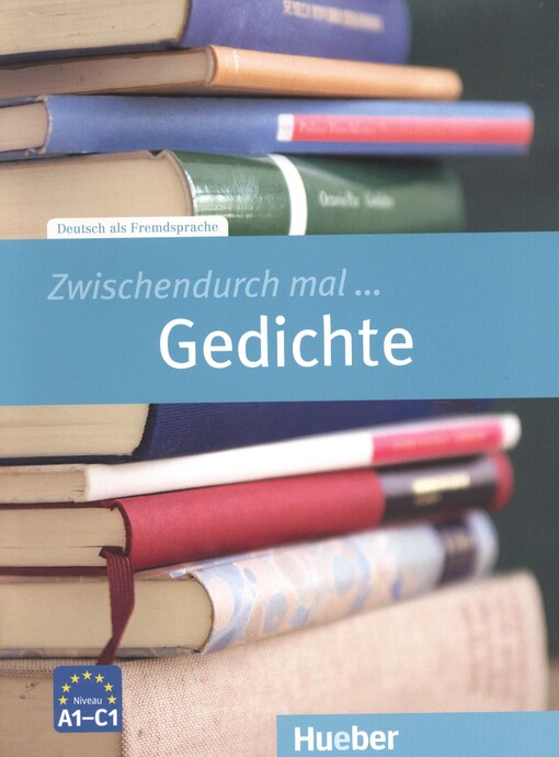 Zwischendurch mal ... Gedichte :Niveau A1-C1 : Kopiervorlagen