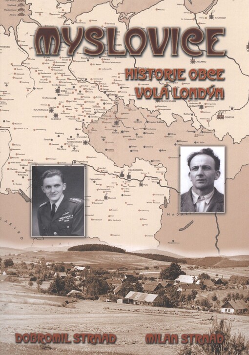Myslovice :historie obce : volá Londýn
