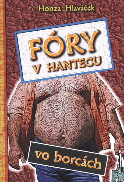 Fóry v hantecu vo borcách