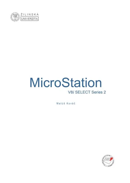 MicroStation V8i Select Series 2 : návody na cvičenia /