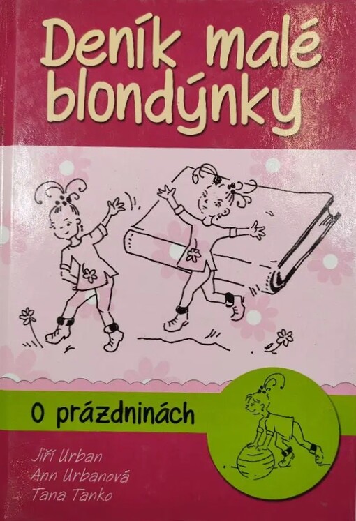 Deník malé blondýnky.O prázdninách