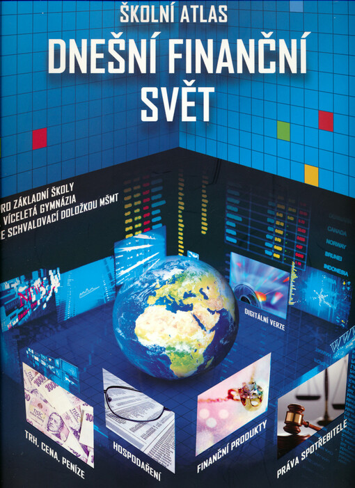 Dnešní finanční svět :školní atlas