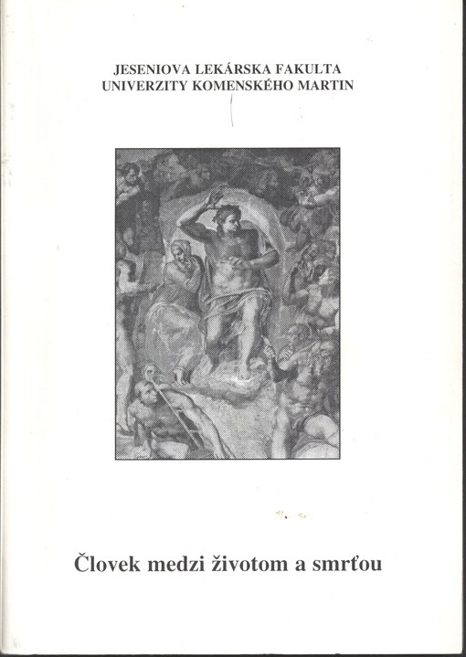 Človek medzi životom a smrťou