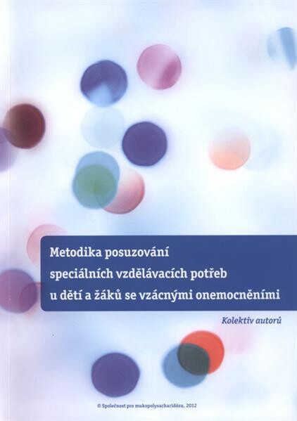 Metodika posuzování speciálních vzdělávacích potřeb u dětí a žáků se vzácnými onemocněními