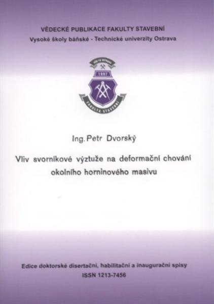 Vliv svorníkové výztuže na deformační chování okolního horninového masivu :autoreferát disertační práce