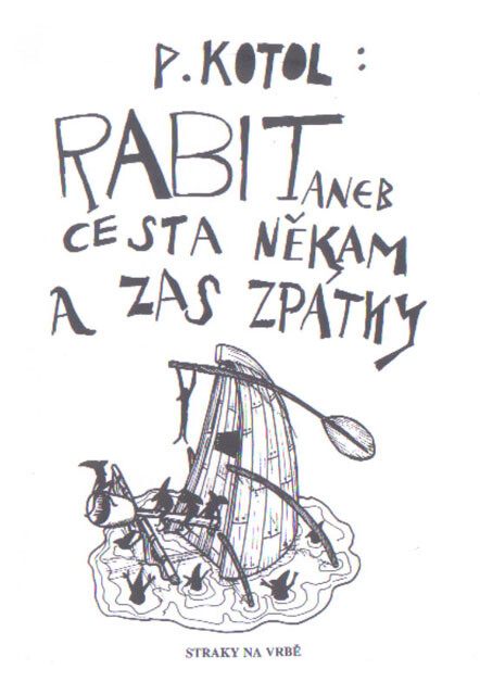 Rabit, aneb, Cesta někam a zas zpátky