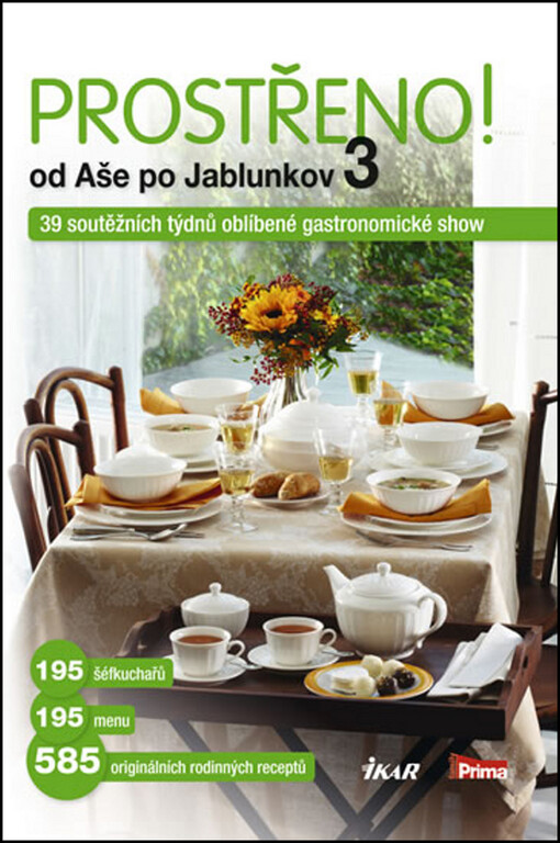 Prostřeno! :prostřeno s Primou od Aše po Jablunkov, sv. 3