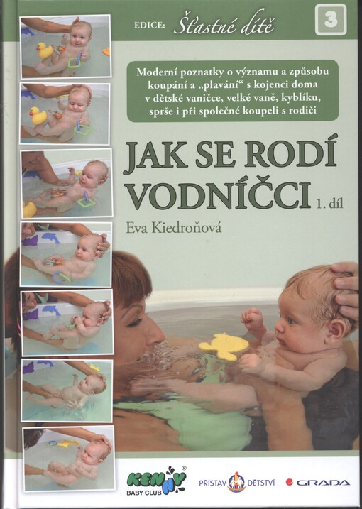 Jak se rodí vodníčci :moderní poznatky o významu a způsobu koupání a 
