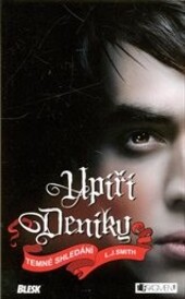 Upíří deníky.Temné shledání, 2. vyd.