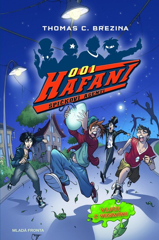 Hafani 001 - špičkoví agenti.Případ č. 3,Přísně tajné! Vejce z vesmíru