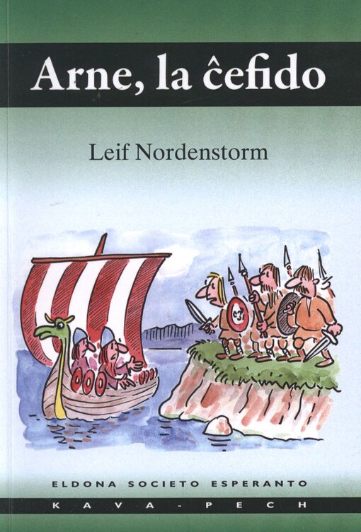 Arne, la ĉefido :rakonto el la vikinga epoko