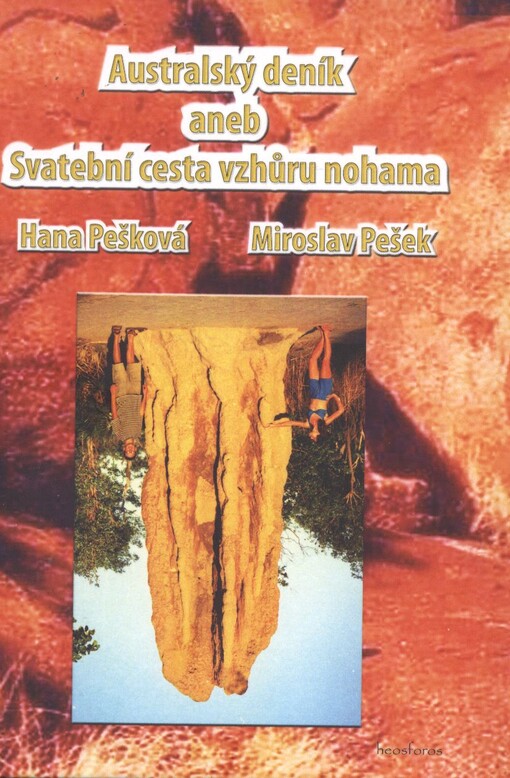 Australský deník, aneb, Svatební cesta vzhůru nohama
