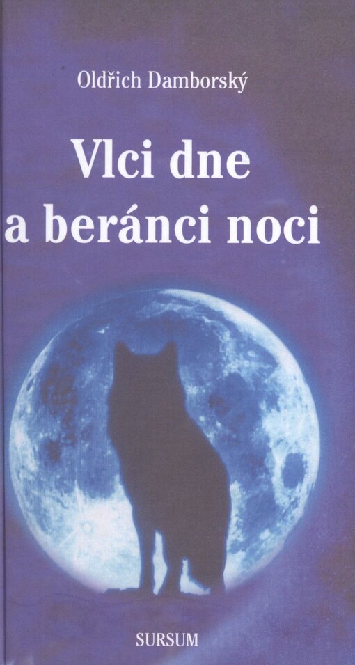 Vlci dne a beránci noci