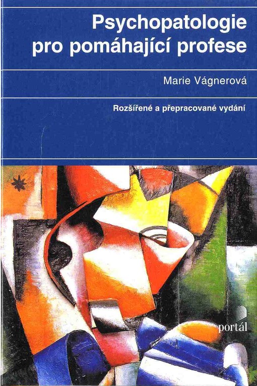 Psychopatologie pro pomáhající profese, Vyd. 5.