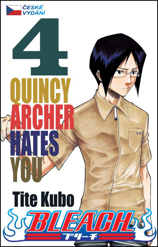 Bleach.4,Quincy archer hates you