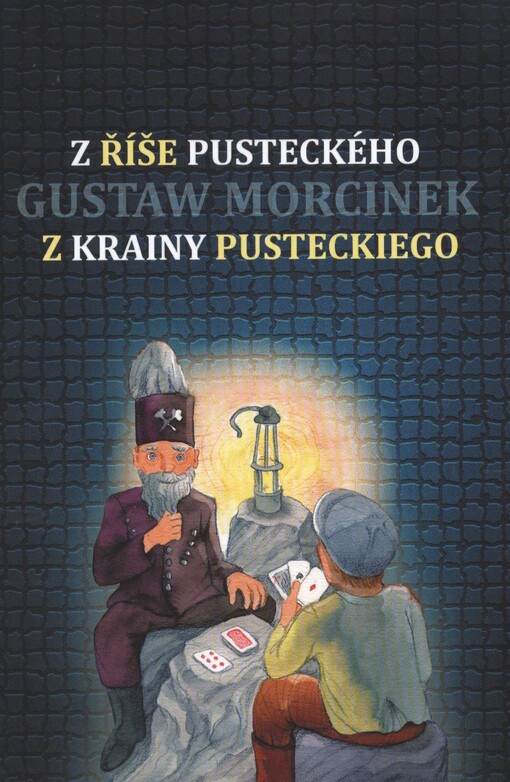Z říše Pusteckého =Z krainy Pusteckiego