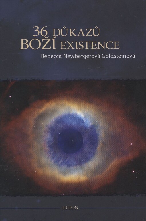 36 důkazů Boží existence :[fiktivní příběh]