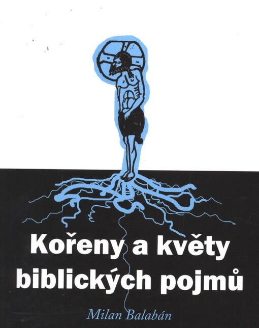 Kořeny a květy biblických pojmů