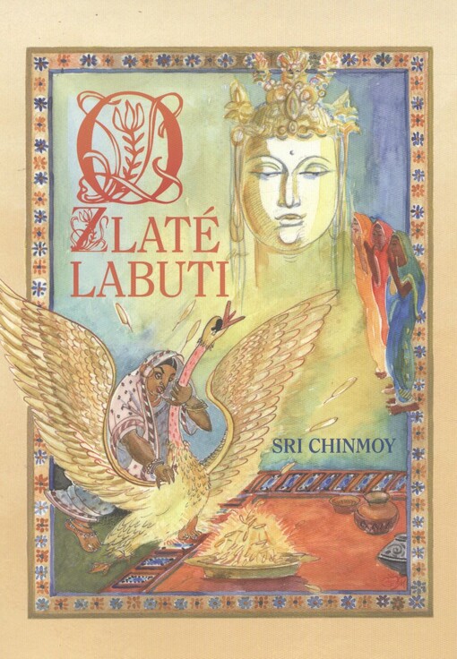 O zlaté labuti :příběhy o dobru, lásce a odpuštění pro děti i dospělé