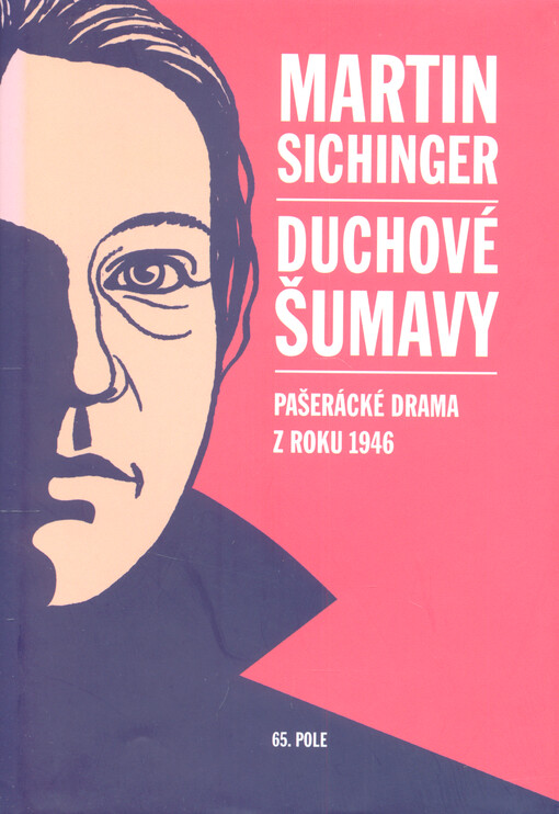 Duchové Šumavy : pašerácké drama z roku 1946