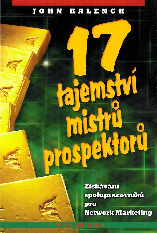 17 tajemství mistrů prospektorů