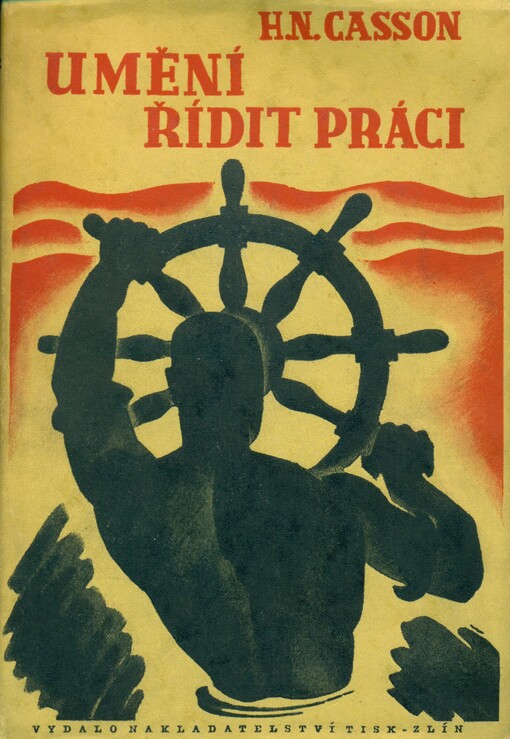 Umění řídit práci :Tajemství vyšších zisků