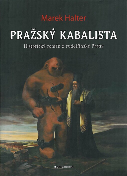 Pražský kabalista :historický román z rudolfinské Prahy