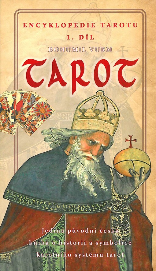 Tarot :encyklopedie tarotu - 1. díl