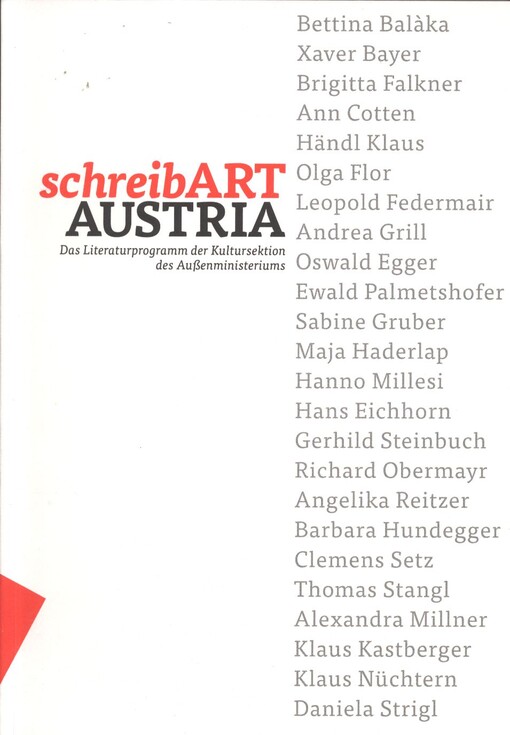 SchreibART Austria :das Literaturprogramm der Kultursektion des Außenministeriums