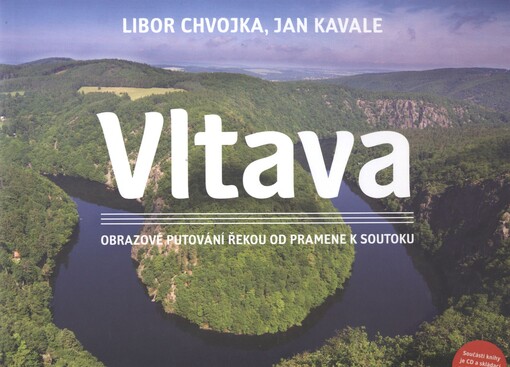 Vltava :obrazové putování řekou od pramene k soutoku