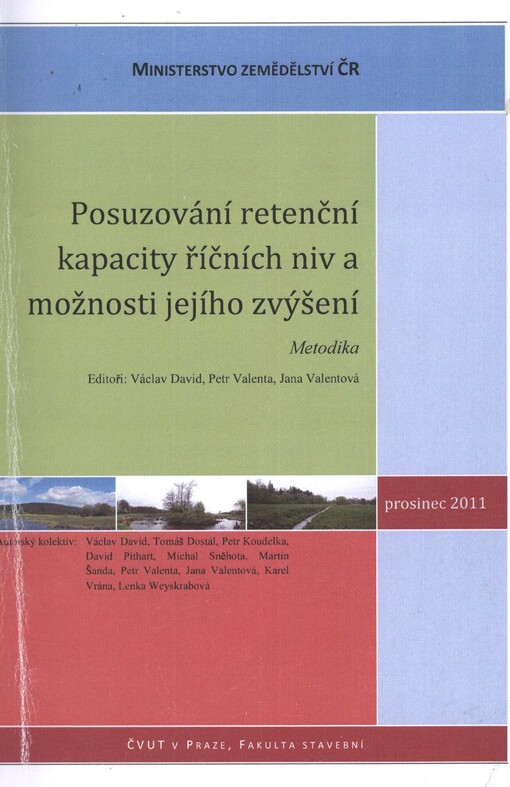 Posuzování retenční kapacity říčních niv a možnosti jejího zvýšení :metodika