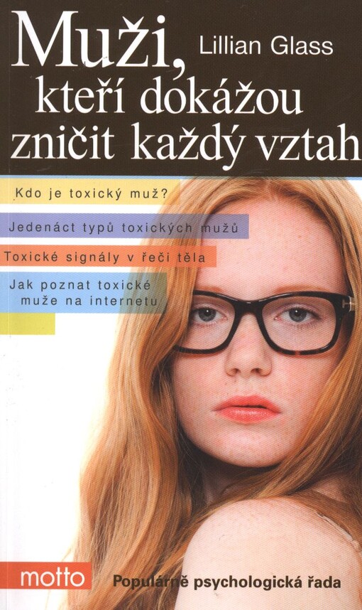 Muži, kteří dokážou zničit každý vztah