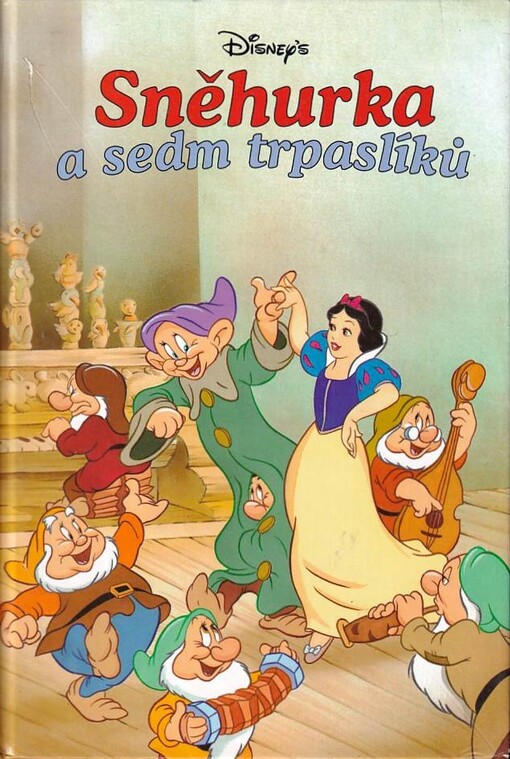 Sněhurka a sedm trpaslíků