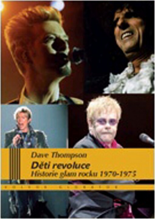 Děti revoluce :historie glam rocku 1970-1975